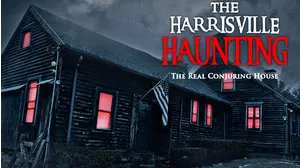 The Harrisville Haunting: The Real Conjuring House