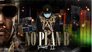 No Plan B 2