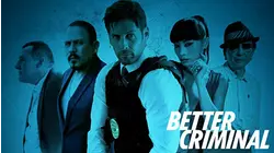 Better Criminal