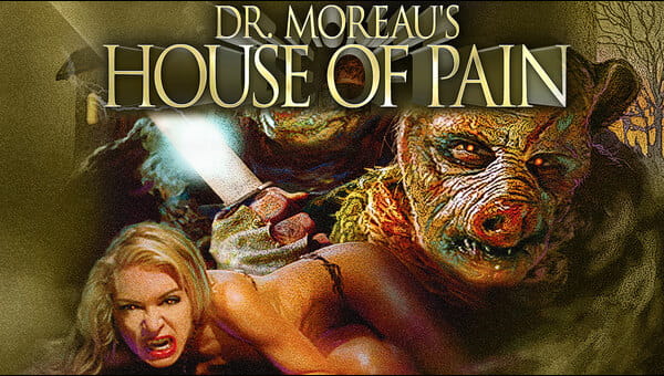 Dr. Moreau's House of Pain on FREECABLE TV