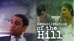 Rehabilitation of the Hill