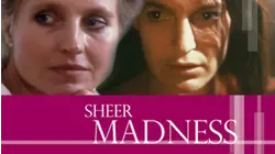 Sheer Madness