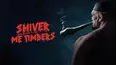 Shiver Me Timbers