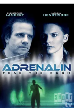 Adrenalin: Fear The Rush