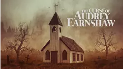 The Curse Of Audrey Earnshaw