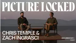 Picture Locked: Chris Temple & Zach Ingrasci