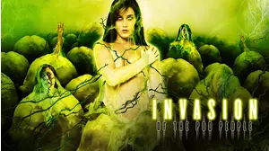 Invasion of the Pod People