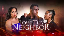 Love Thy Neighbor