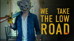 We Take the Low Road