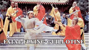 Fatal Flying Guillotine