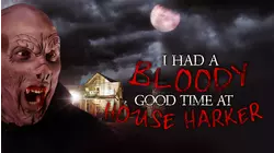 I Had a Bloody Good Time at House Harker