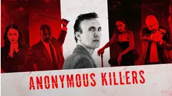 Anonymous Killers
