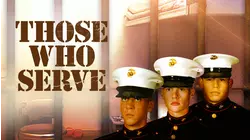 Those Who Serve