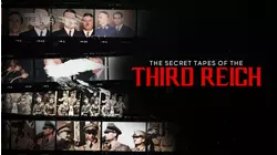 The Secret Tapes Of The Third Reich