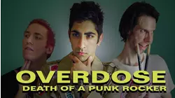 Overdose: Death of a Punk Rocker