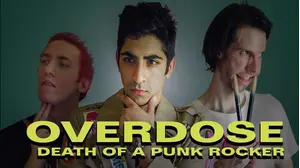 Overdose: Death of a Punk Rocker