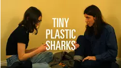 Tiny Plastic Sharks