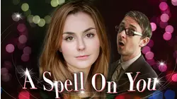 A Spell On You