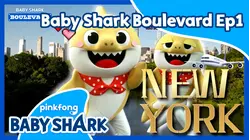 Baby Shark Boulevard Ep1