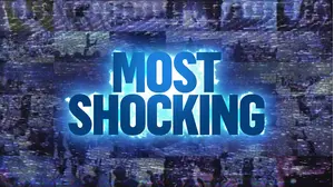 Most Shocking