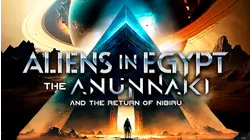 Aliens in Egypt: The Anunnaki and the Return of Nibiru (GRAV24167)
