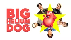 Big Helium Dog