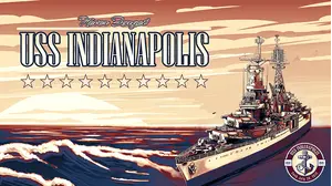 USS Indianapolis: The Legacy