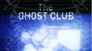The Ghost Club - Spirits Never Die