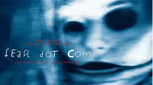 Fear Dot Com