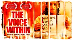 Prison Performing Arts: The Voice Within
