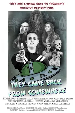 They Came Back From Somewhere