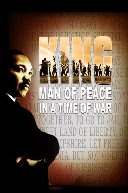King: Man of Peace in a Time of War