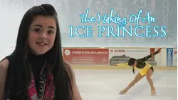 The Making Of An Ice Princess
