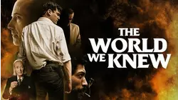 The World We Knew