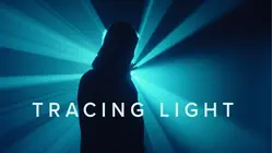 Tracing Light