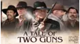 A Tale Of Two Guns