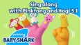 Sing along with Pinkfong and Hogi