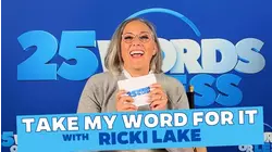 Ricki Lake Plays "Take My Word For It"