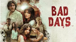 Bad Days
