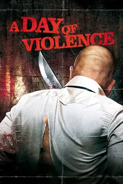 A Day of Violence