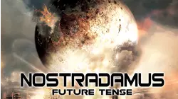 Nostradamus: Future Tense