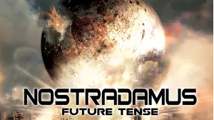 Nostradamus: Future Tense