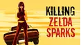 Killing Zelda Sparks