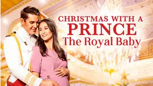 Christmas With A Prince: The Royal Baby