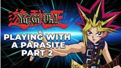 Playing with a Parasite Part 2