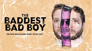 The Baddest Bad Boy