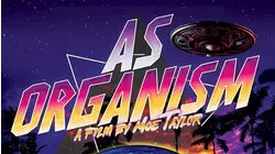 As Organism