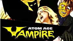Atom Age Vampire