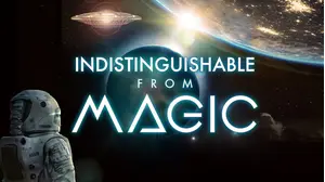 Indistinguishable from Magic