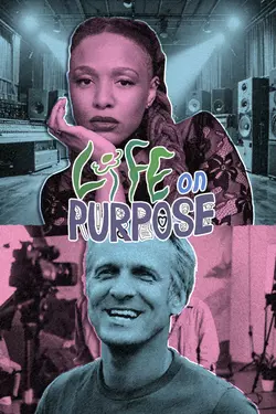 Life on Purpose
